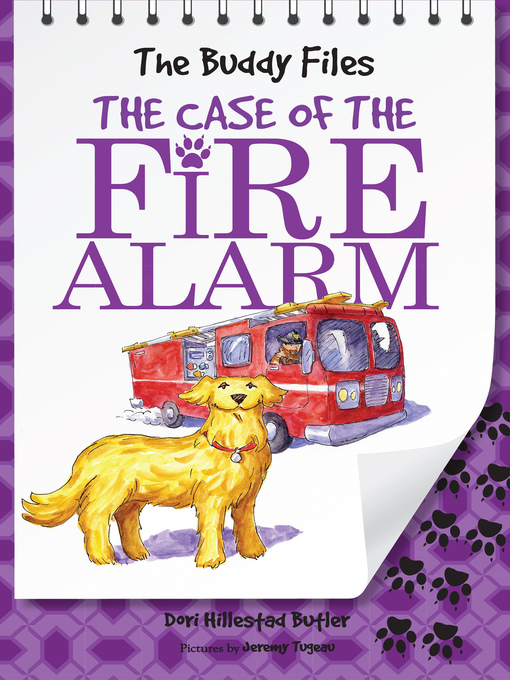 Title details for The Case of the Fire Alarm by Dori Hillestad Butler - Available